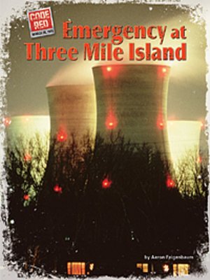 cover image of Emergency at Three Mile Island